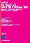 Effective Multilateralism: Europe, Regional Security, and a Revitalised UN