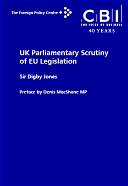 UK Parliamentary Scrutiny of EU Legislation