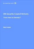 UN Security Council Reform: ‘From Here to Eternity?’