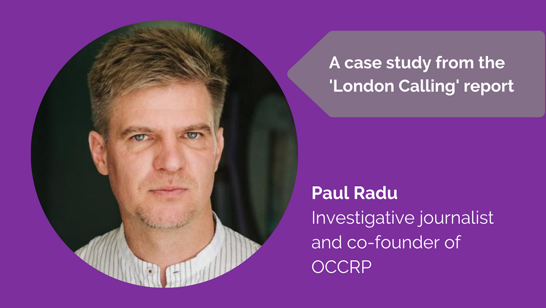 Paul Radu, co–founder of the Organised Crime and Corruption Reporting Project (OCCRP)
