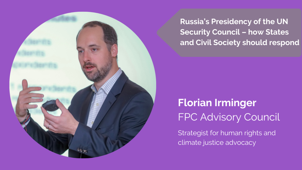 Russia’s Presidency of the UN Security Council – how States and Civil Society should respond