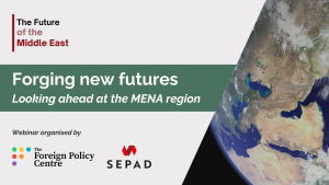 Webinar Takeaways | Forging New Futures: Looking Ahead at the MENA Region