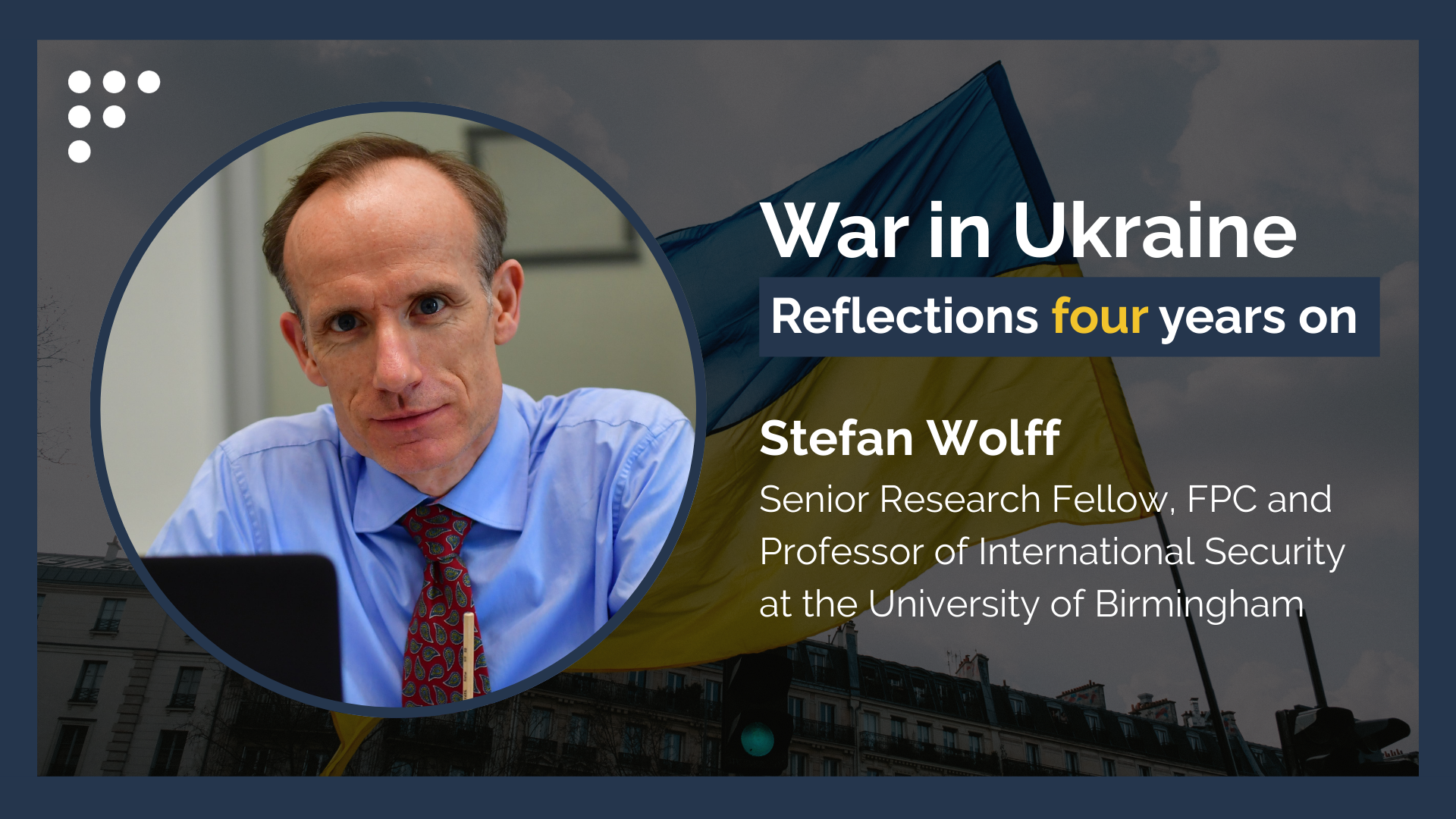 Four Years On: Europe’s Strategic Test in Ukraine