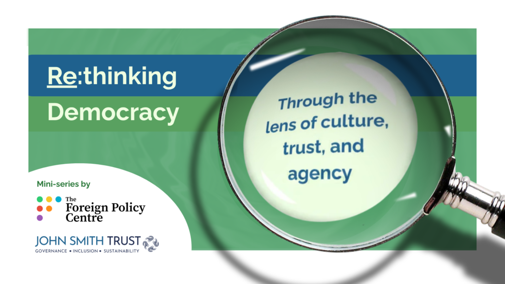 Rethinking Democracy: Through the Lens of Culture, Trust and Agency